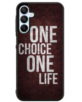 1 Choice 1 Life Samsung Galaxy A15 A25 A35 A55 5G Case FZI6137