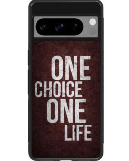 1 Choice 1 Life Google Pixel 8 Pro Case FZI6137