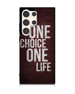 1 Choice 1 Life Samsung Galaxy S24 Ultra 5G Case FZI6137