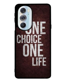 1 Choice 1 Life Motorola Moto Edge 2022 Case FZI6137