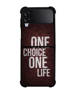 1 Choice 1 Life Samsung Galaxy Z Flip 4 5G Case FZI6137